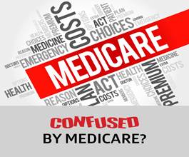Confused By Medicare